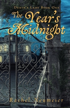 The Year's Midnight - Book #1 of the Death's Lady