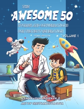 Paperback The Awesome 50: Stories and Conversations for the Next Generation. Comic Edition. Volume 1 Book
