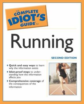 Paperback The Complete Idiot's Guide to Running, 2nd Edition Book