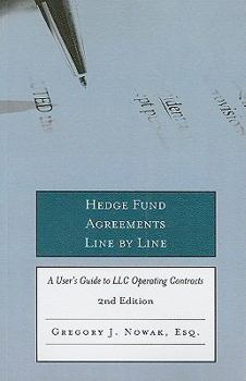 Paperback Hedge Fund Agreements Line by Line: A Users Guide to LLC Operating Contracts [With CDROM] Book