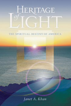 Paperback Heritage of Light: The Spiritual Destiny of America Book