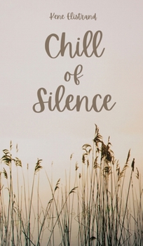 Hardcover Chill of Silence Book