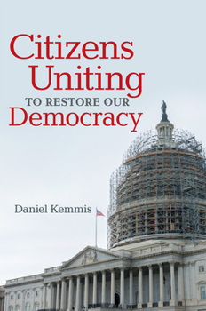 Paperback Citizens Uniting to Restore Our Democracy Book