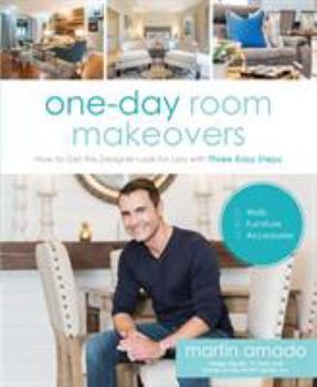 Paperback One-Day Room Makeovers: How to Get the Designer Look for Less with Three Easy Steps Book