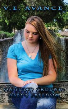 Paperback On Solid Ground: Abby's Freedom Book