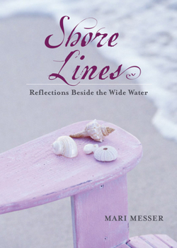 Paperback Shore Lines: Reflections Beside the Wide Water Book