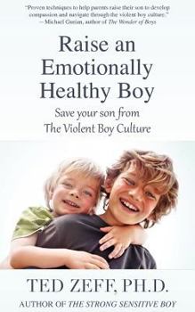 Paperback Raise an Emotionally Healthy Boy Book