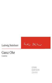 Hardcover Ganz Ohr: Gedichte [German] Book
