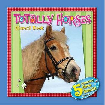 Hardcover Totally Horses Stencil Book
