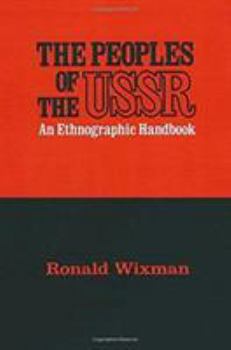 Paperback Peoples of the USSR: An Ethnographic Handbook Book