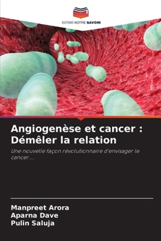 Paperback Angiogenèse et cancer: Démêler la relation [French] Book
