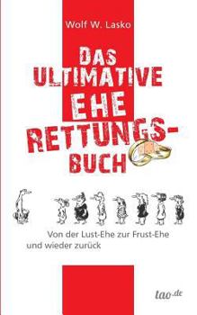 Paperback Das ultimative Eherettungs-Buch [German] Book