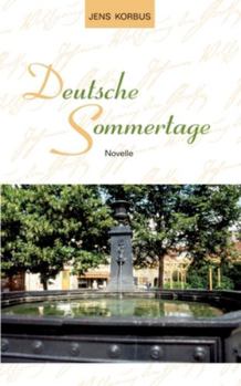 Paperback Deutsche Sommertage: Novelle [German] Book