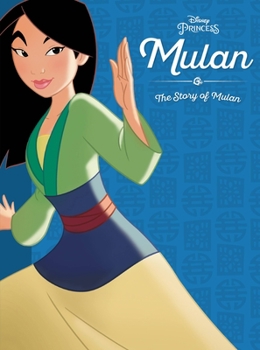 Mulan: The Story of Mulan: Cancelled - Book  of the Story of ... (Disney's Characters)