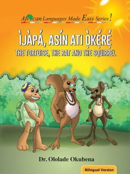 Paperback The Tortoise, The Rat and The Squirrel Book