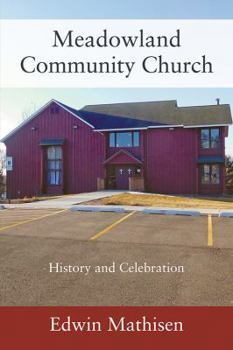 Paperback Meadowland Community Church: History and Celebration Book