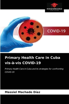 Paperback Primary Health Care in Cuba vis-à-vis COVID-19 Book