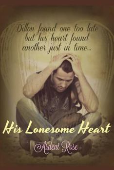 Paperback His Lonesome Heart: Dillion GreyWolfe Series Book