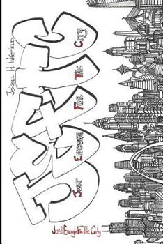 Paperback Just Enough for the City Book