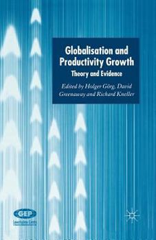 Paperback Globalisation and Productivity Growth: Theory and Evidence Book