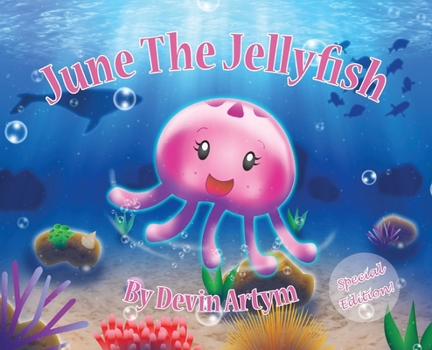 Hardcover June The Jellyfish: Special Edition Hardcover Book