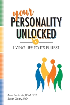 Paperback Your Personality Unlocked: Living life to its fullest Book