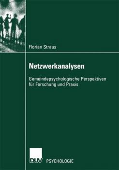 Paperback Netzwerkanalysen: Gemeindepsychologische Perspektiven Für Forschung Und PRAXIS [German] Book