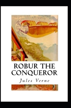 Paperback Robur the Conqueror Annotated Book