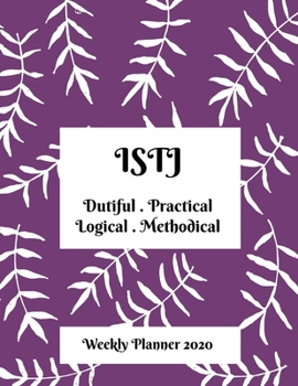 Paperback ISTJ Weekly Planner: 2020 ISTJ Myers Briggs Personality Weekly Organizer With Vision Diary Book