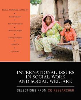 Paperback International Issues in Social Work and Social Welfare: Selections from CQ Researcher Book