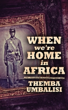 Paperback When We're Home In Africa Book