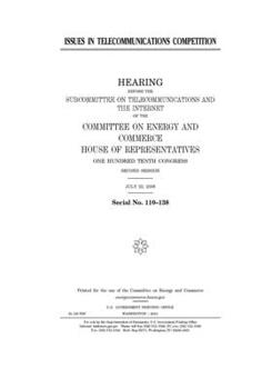 Issues in telecommunications competition
