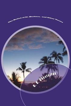 The ballad of St. Barbara and other verses