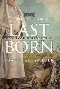 Paperback Last Born: A Novel of Historical Fiction Book