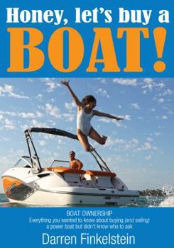 Paperback Honey, Let's Buy a Boat! Book