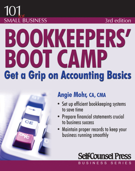 Paperback Bookkeepers' Boot Camp: Get a Grip on Accounting Basics Book