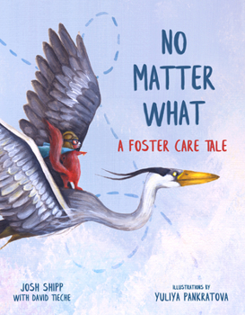 Hardcover No Matter What: A Foster Care Tale Book