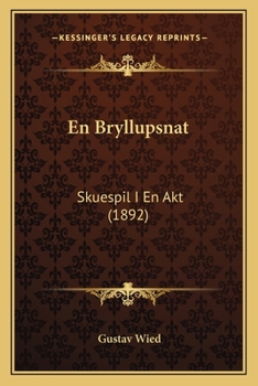 Paperback En Bryllupsnat: Skuespil I En Akt (1892) [Danish] Book