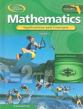 Hardcover Florida Mathematics: Applications and Concepts, Course 3 Book