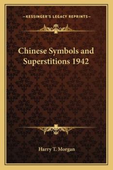 Paperback Chinese Symbols and Superstitions 1942 Book