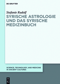 Hardcover Syrische Astrologie und das Syrische Medizinbuch [German] Book