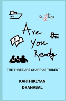 Paperback Are You Ready: The Three Are Sharp as Trident Book
