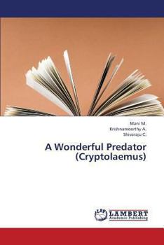 Paperback A Wonderful Predator (Cryptolaemus) Book