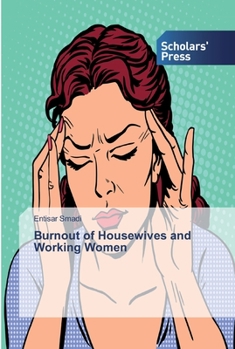Paperback Burnout of Housewives and Working Women Book