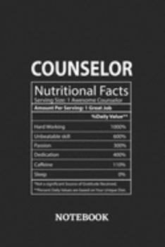 Nutritional Facts Counselor Awesome Notebook: 6x9 inches - 110 blank numbered pages • Greatest Passionate working Job Journal • Gift, Present Idea