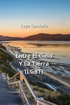 Paperback Entre El Cielo Y La Tierra (LGBT) [Spanish] Book