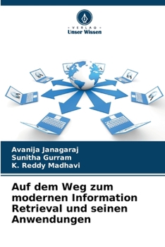 Paperback Auf dem Weg zum modernen Information Retrieval und seinen Anwendungen [German] Book