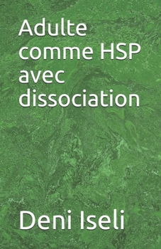 Paperback Adulte comme HSP avec dissociation [French] Book