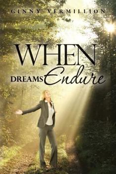 Paperback When Dreams Endure Book