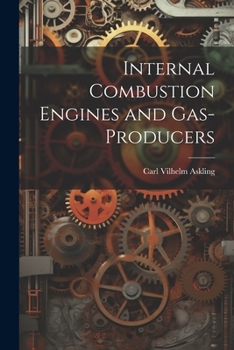 Paperback Internal Combustion Engines and Gas-Producers Book